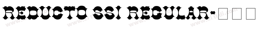 Reducto SSi Regular字体转换